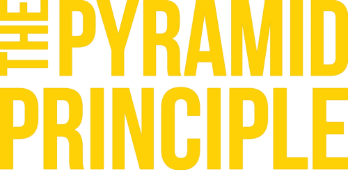 The Pyramid Principle